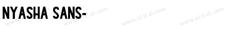 Nyasha Sans字体转换
